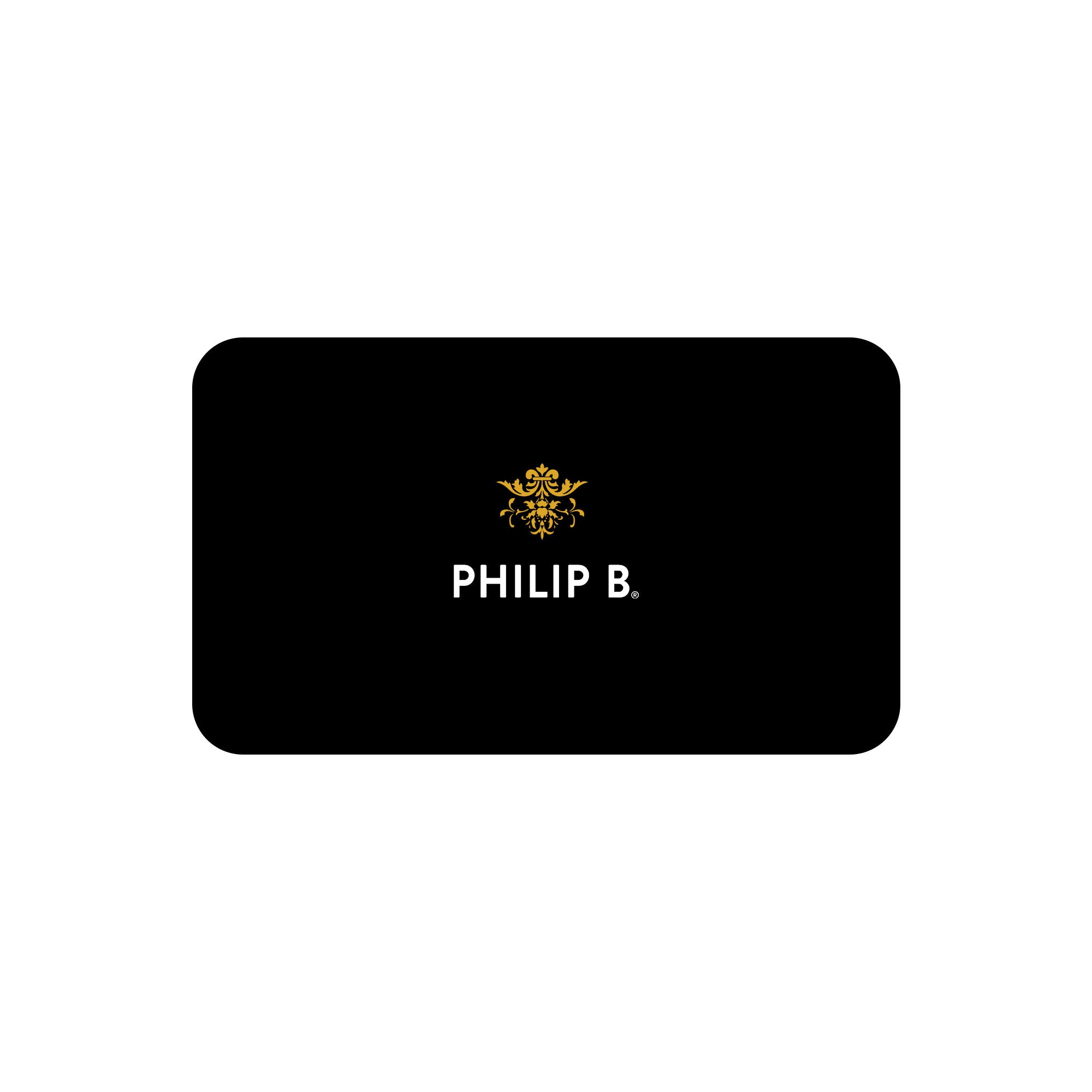 PHILIP B. Gift Card